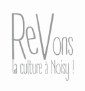 Revons la culture à Noisy